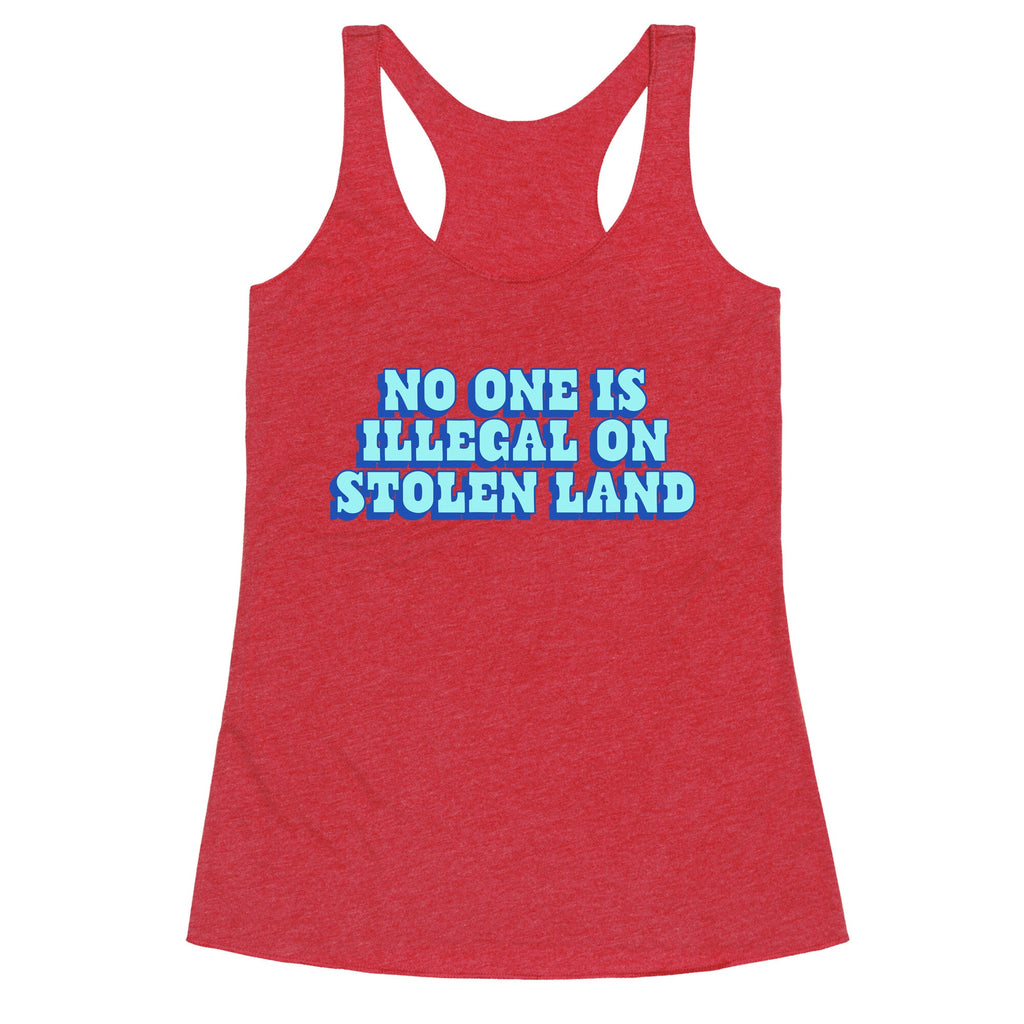 No One Is Illegal Racerback Tank