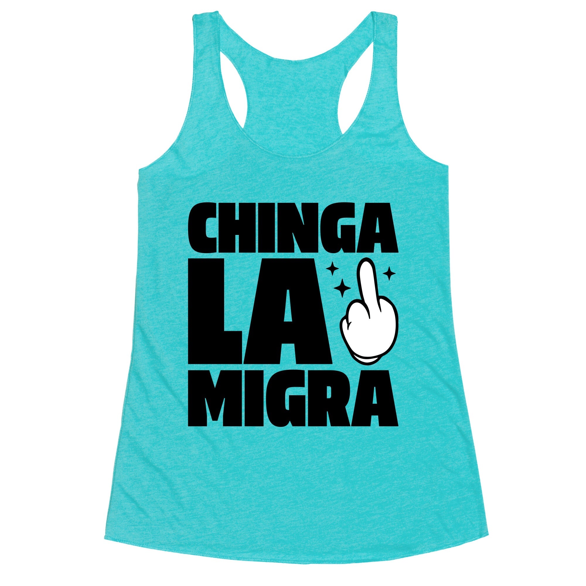 Chinga La Migra Finger Racerback Tank