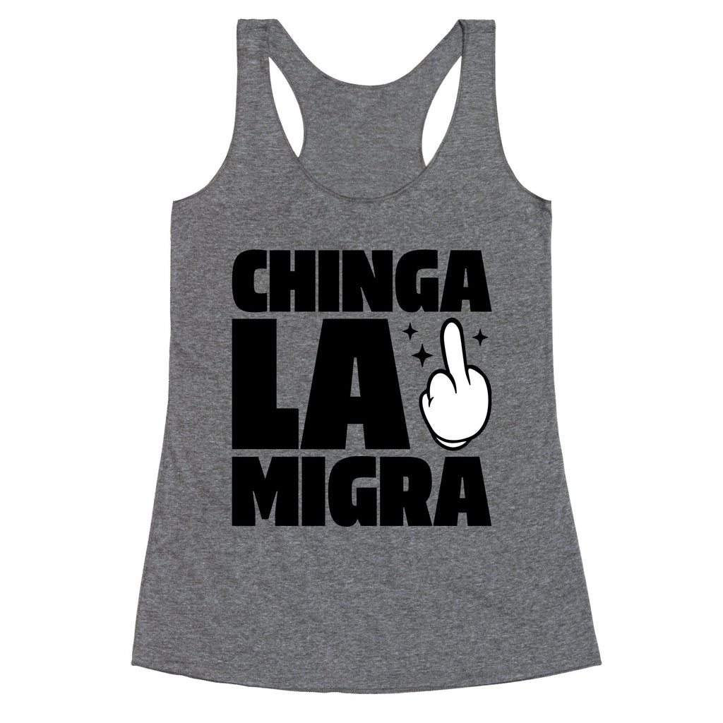 Chinga La Migra Finger Racerback Tank