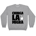 Chinga La Migra Finger Crewneck Sweatshirt