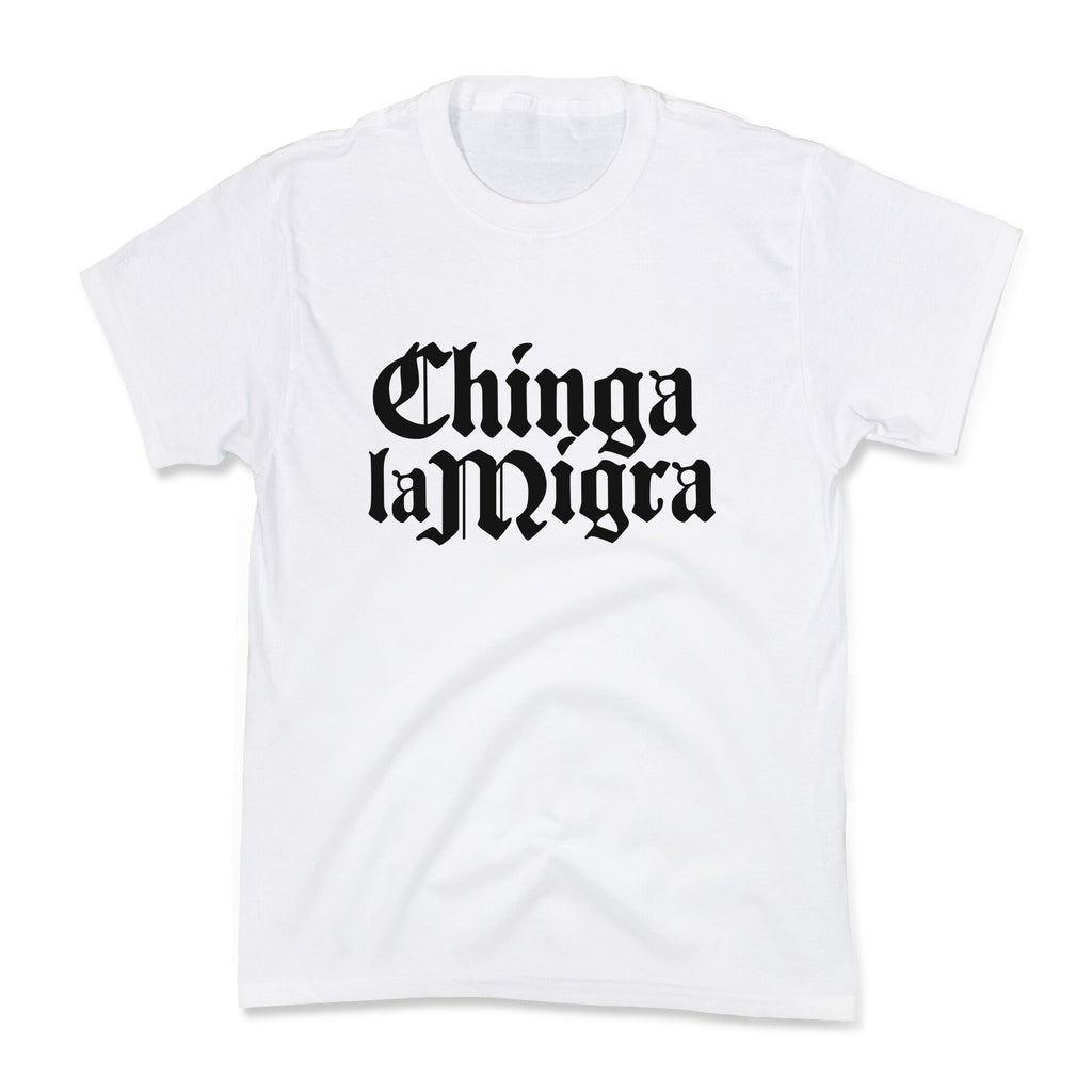 Chinga La Migra Fuck ICE Kids Tee