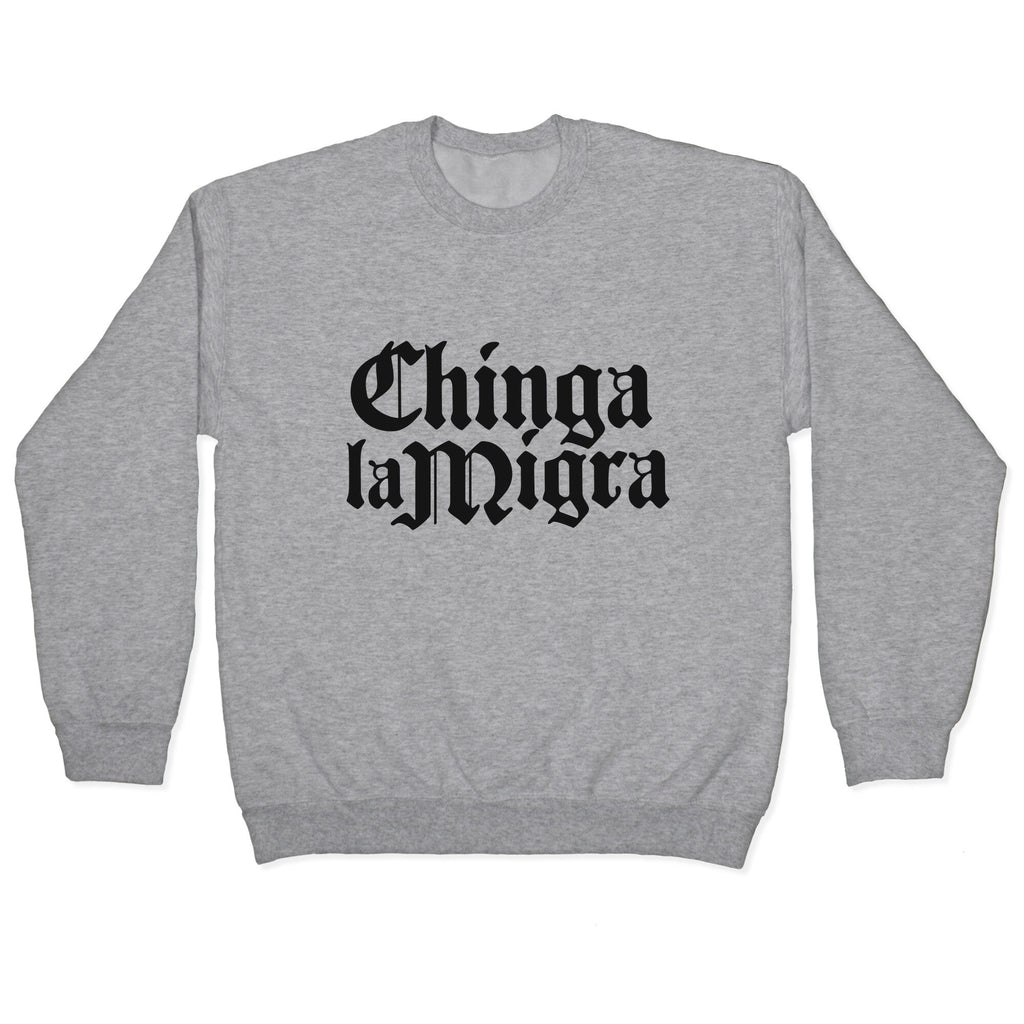 Chinga La Migra Fuck ICE Crewneck Sweatshirt