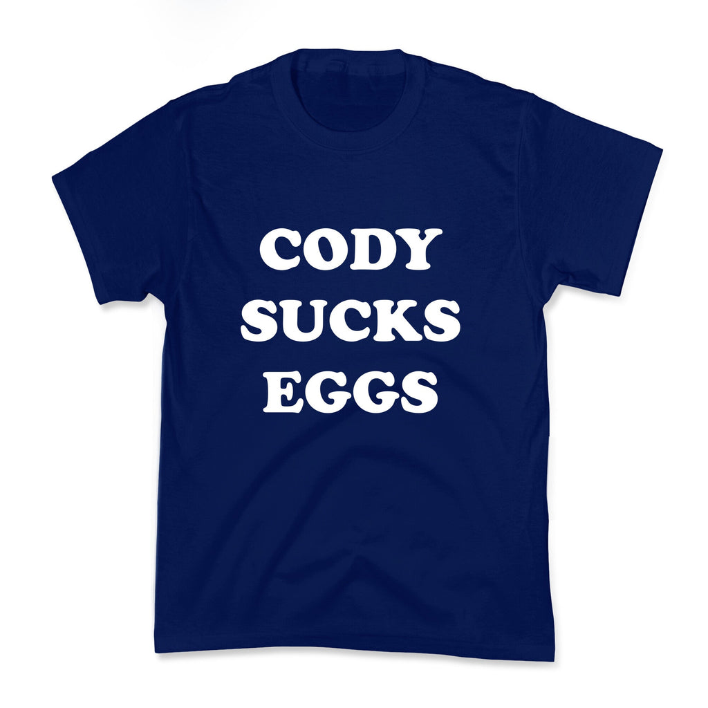 Cody Sucks Eggs Kids Tee