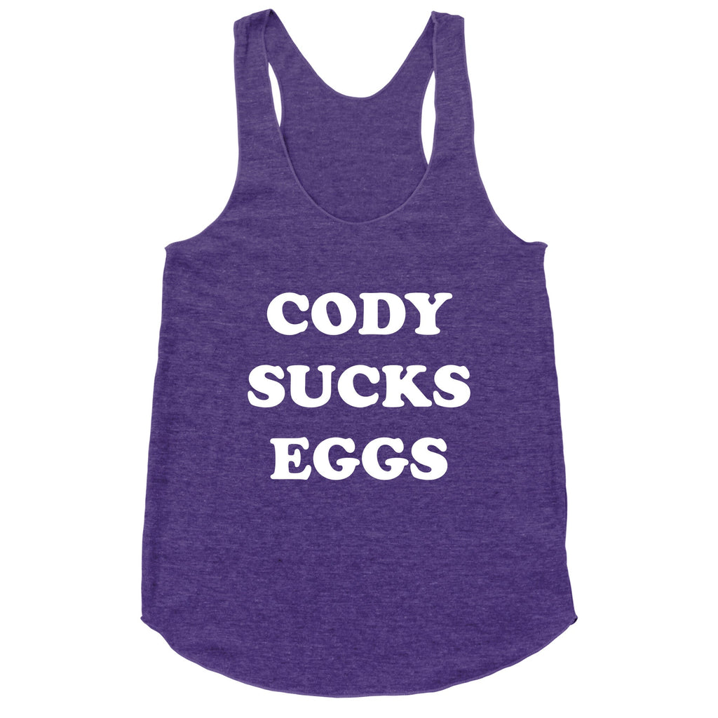 Cody Sucks Eggs Racerback Tank