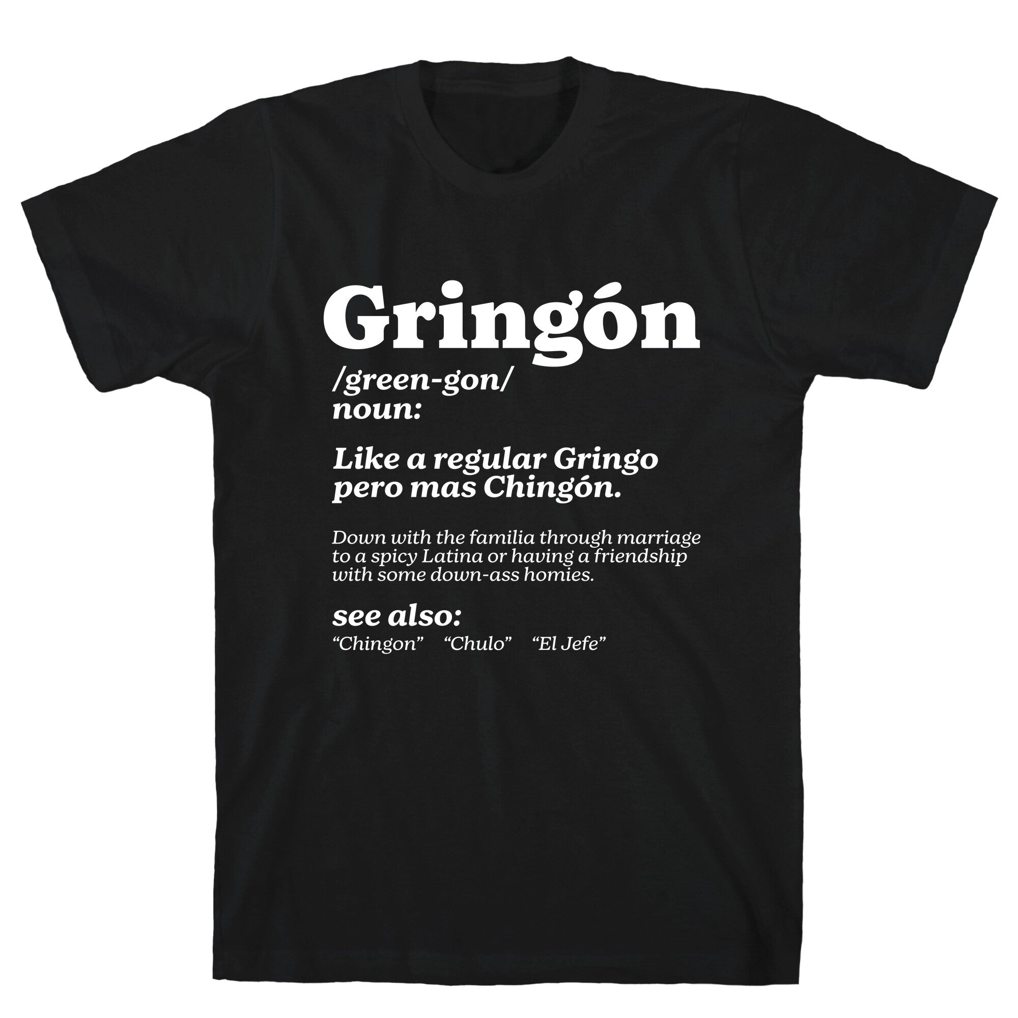 Gringon T-Shirt