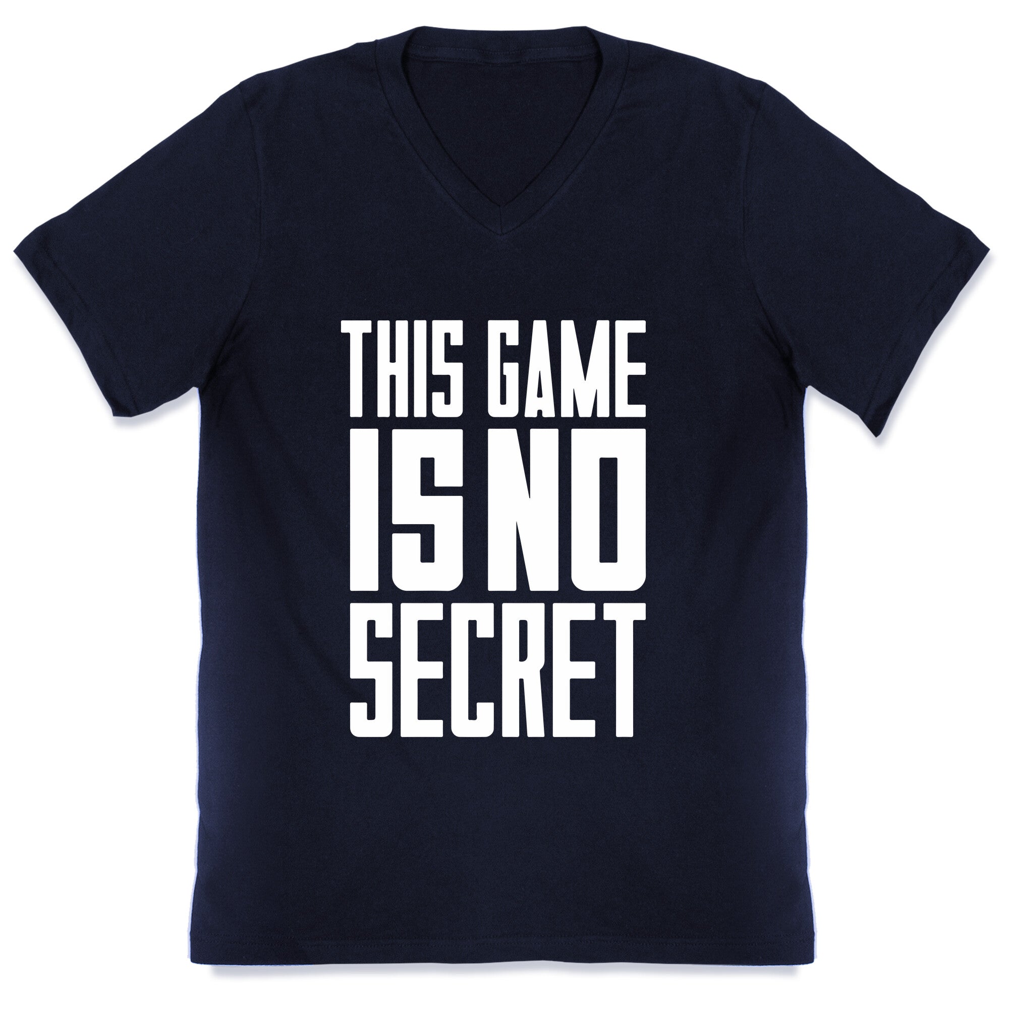 This Game Is No Secret V-Neck