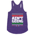 Mexicans Arent Going Anywhere MAGA Racerback Tank