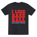 I Like Baseball Maybe 3 People Unisex Triblend Tee