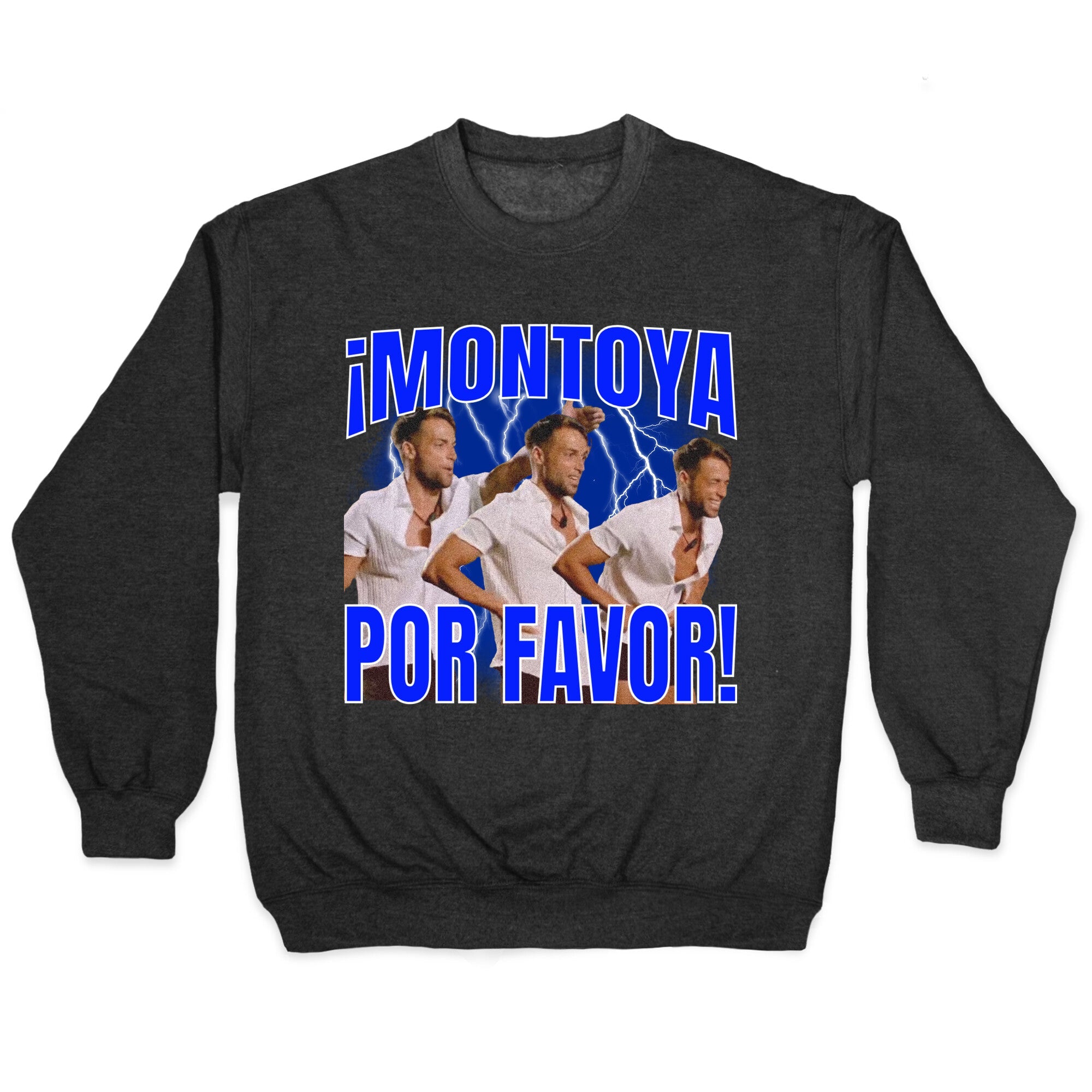 Montoya Por Favor Vintage Crewneck Sweatshirt
