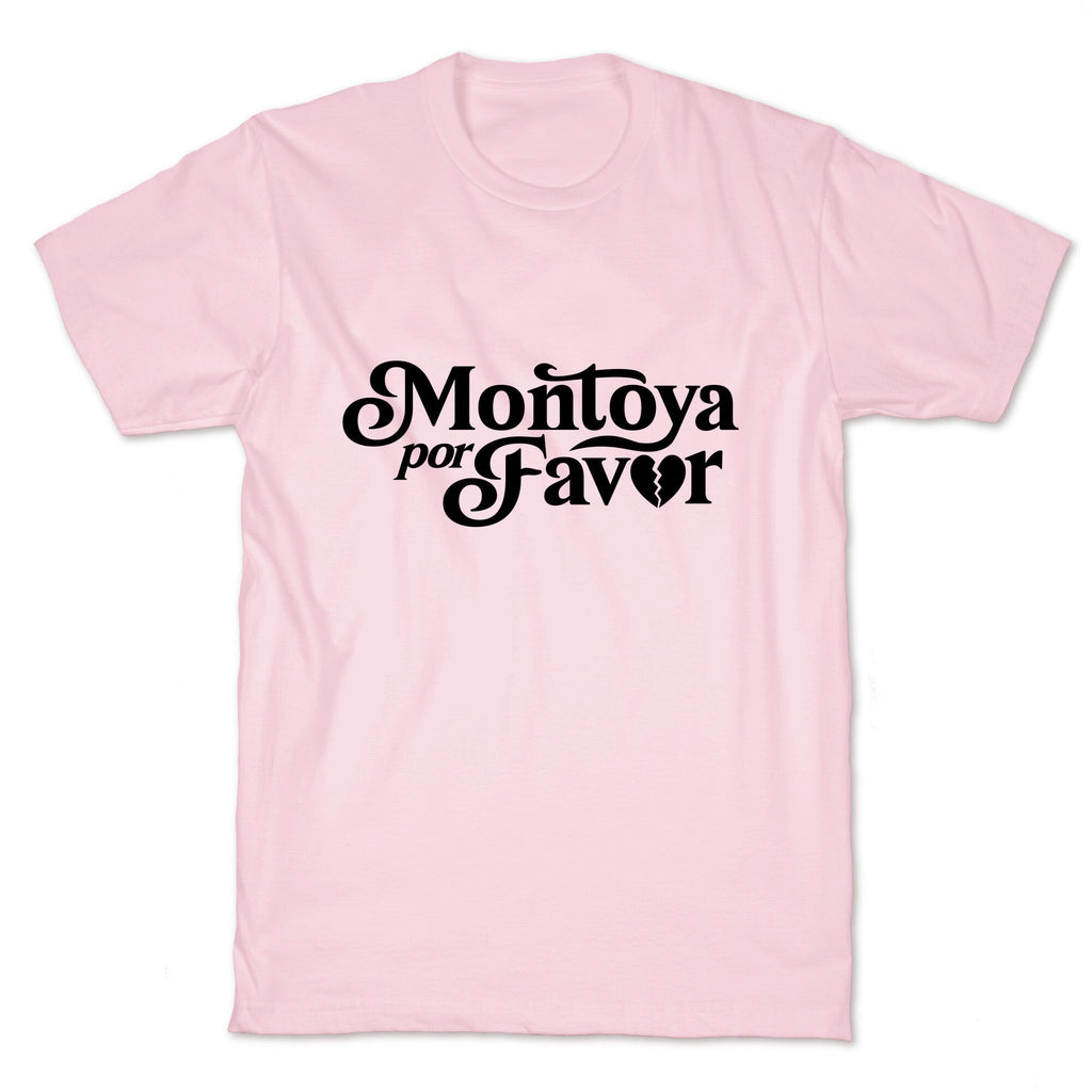 Montoya Por Favor Heartbreak T-Shirt