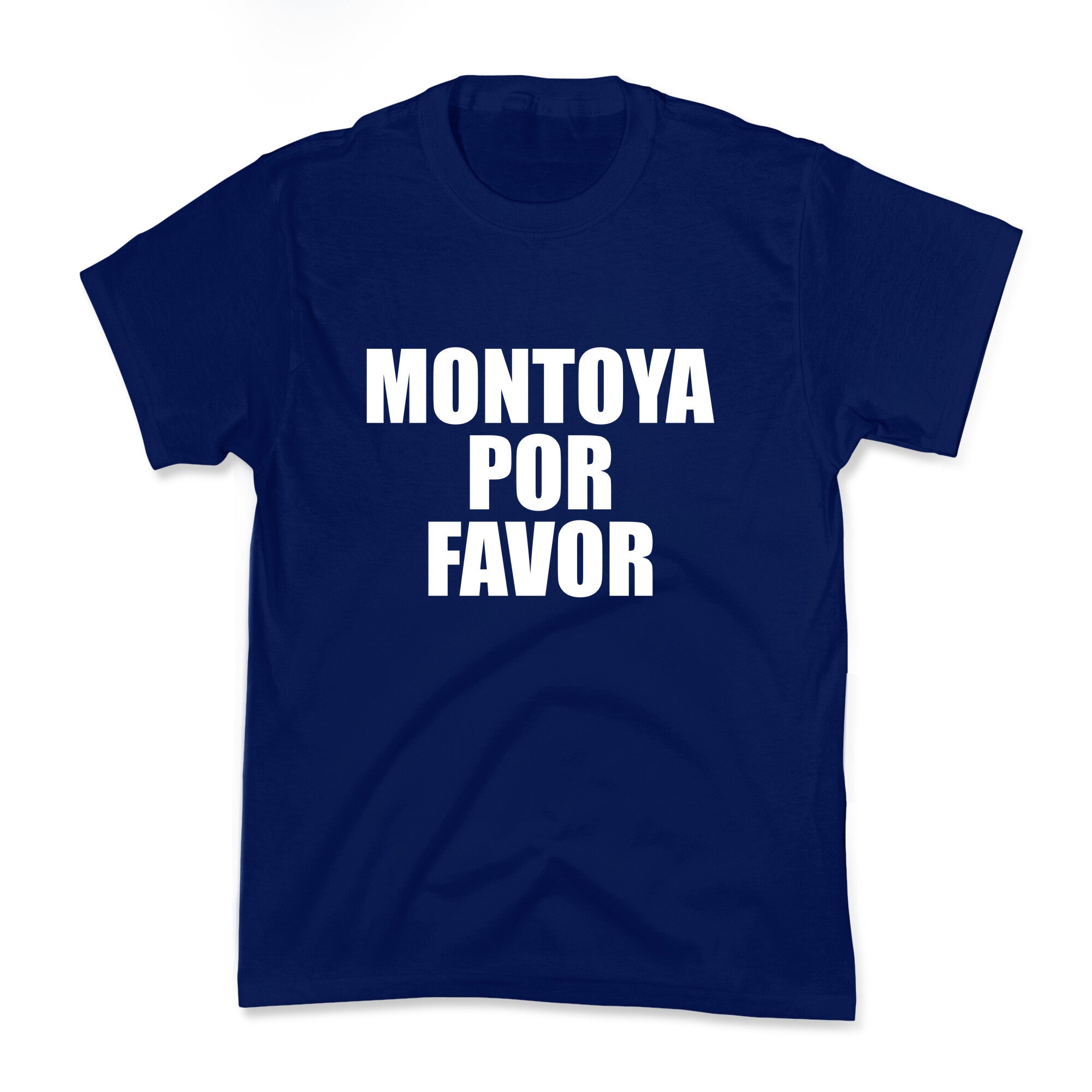 Montoya Por Favor Text Kids Tee