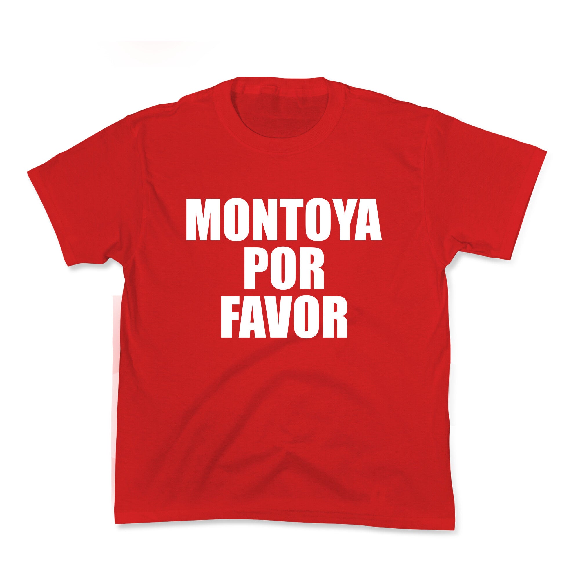 Montoya Por Favor Text Kids Tee