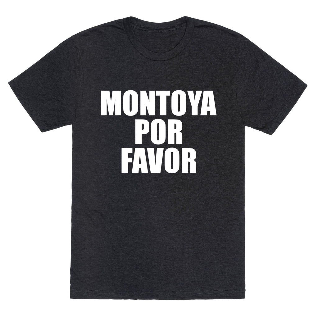 Montoya Por Favor Text Unisex Triblend Tee