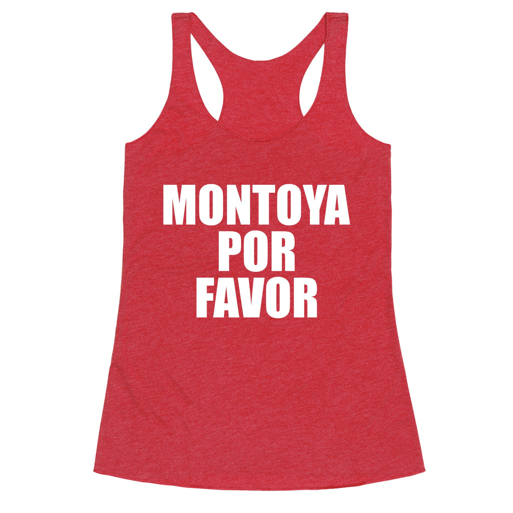 Montoya Por Favor Text Racerback Tank