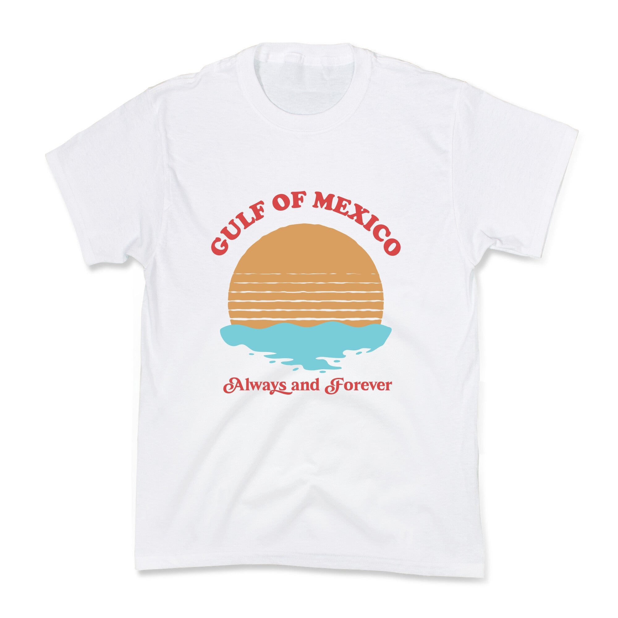 Gulf of Mexico Always Forever Kids Tee