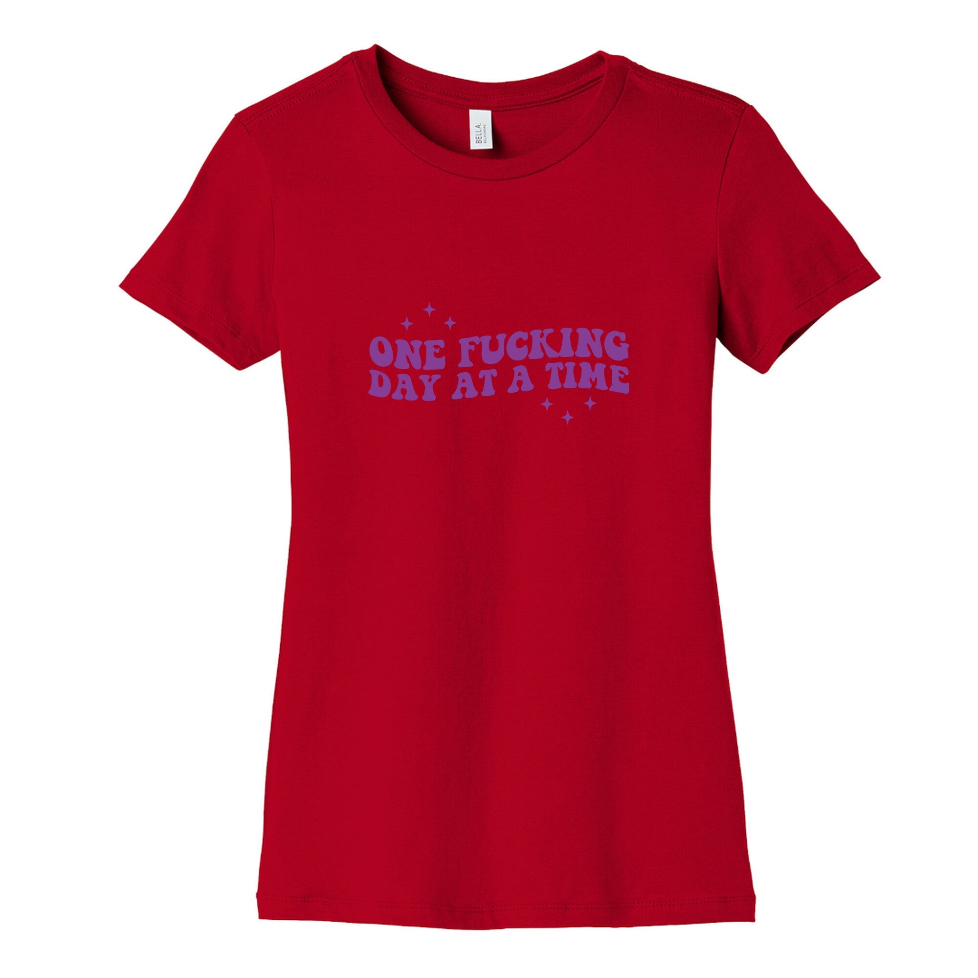 One Fucking Day At A Time Womens Cotton Tee