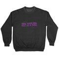 One Fucking Day At A Time Crewneck Sweatshirt