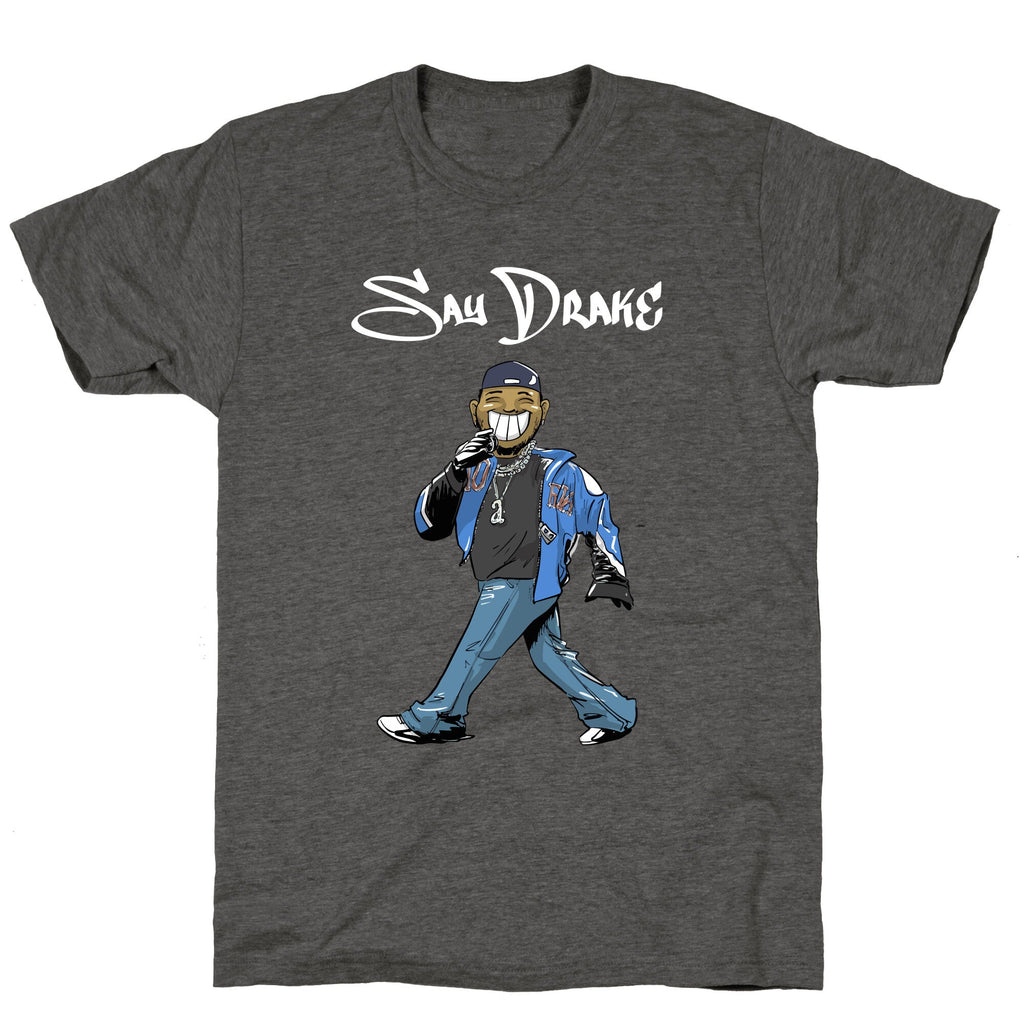 Kendrick Say Drake Unisex Triblend Tee