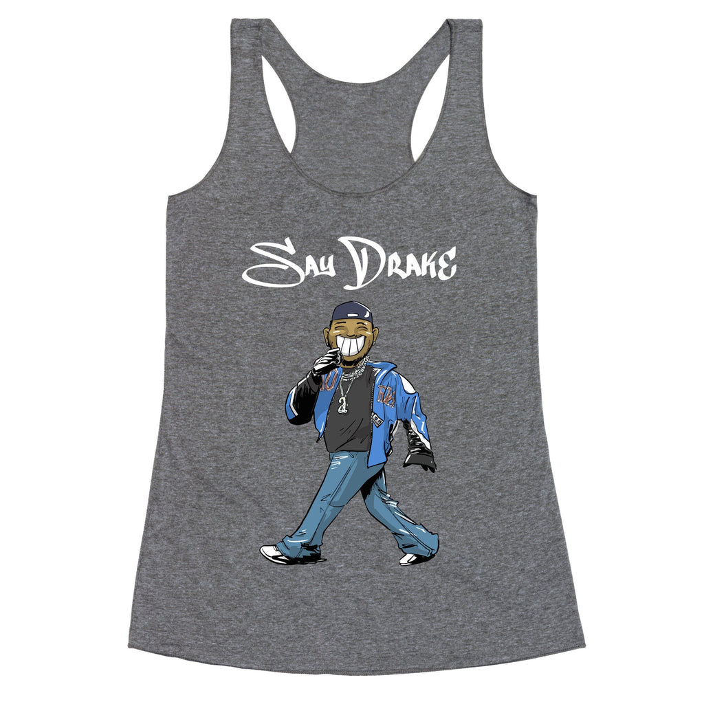 Kendrick Say Drake Racerback Tank