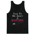 Talk To Me About A Reality Check Tank Top
