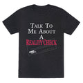 Talk To Me About A Reality Check Unisex Triblend Tee