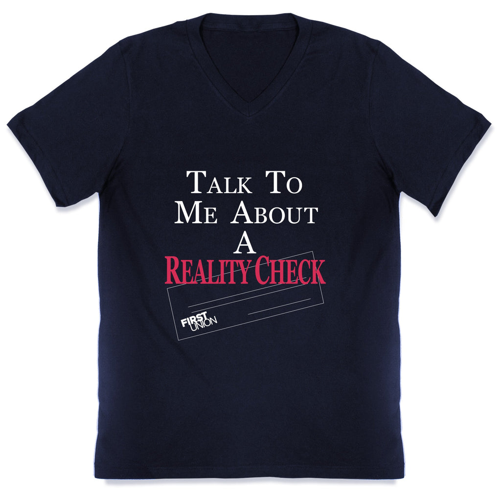 Talk To Me About A Reality Check V-Neck