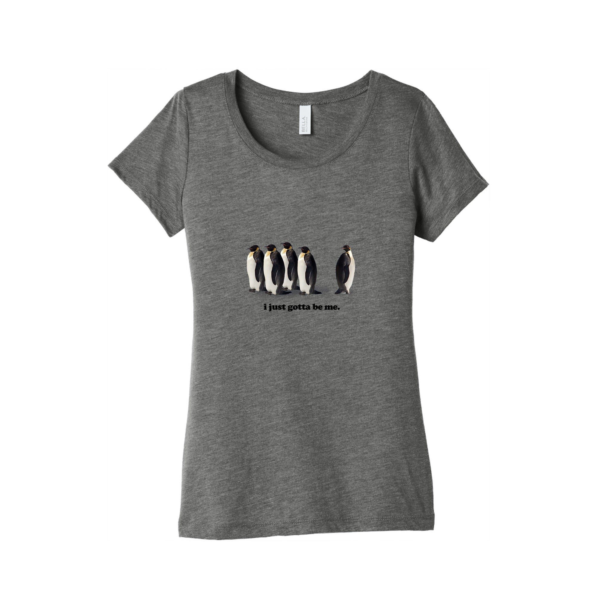 I Just Gotta Be Me Womens Triblend Tee