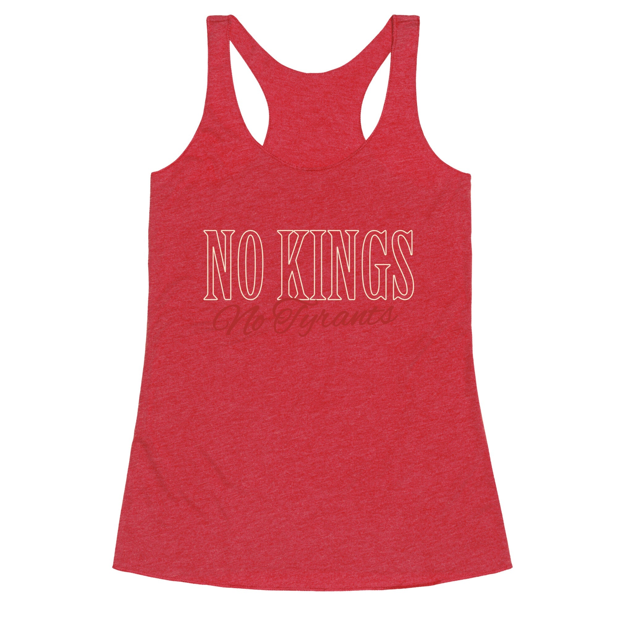 No Kings No Tyrants Racerback Tank