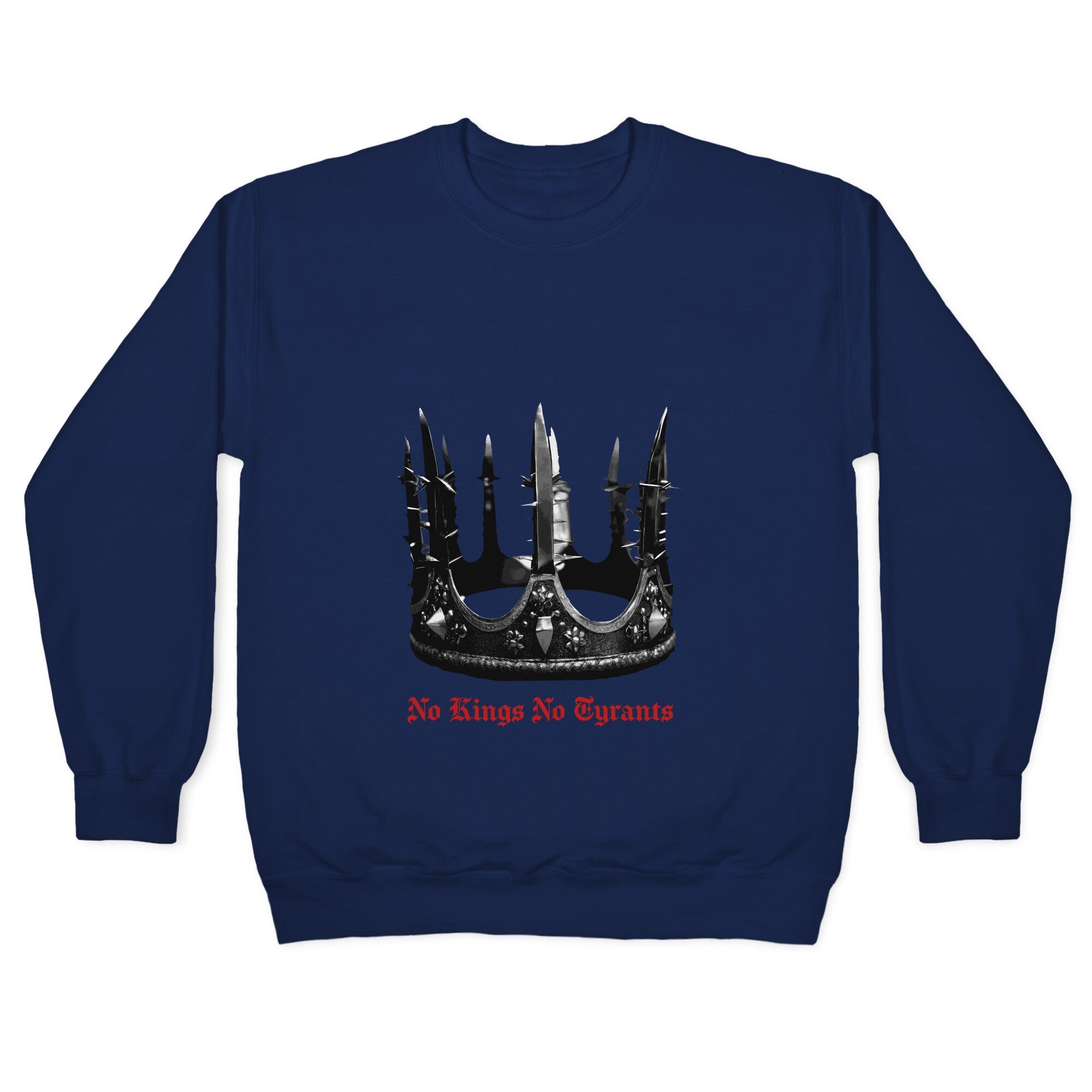 No Kings No Tyrants Crown Crewneck Sweatshirt