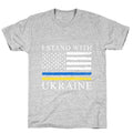 I Stand With Ukraine Flag T-Shirt