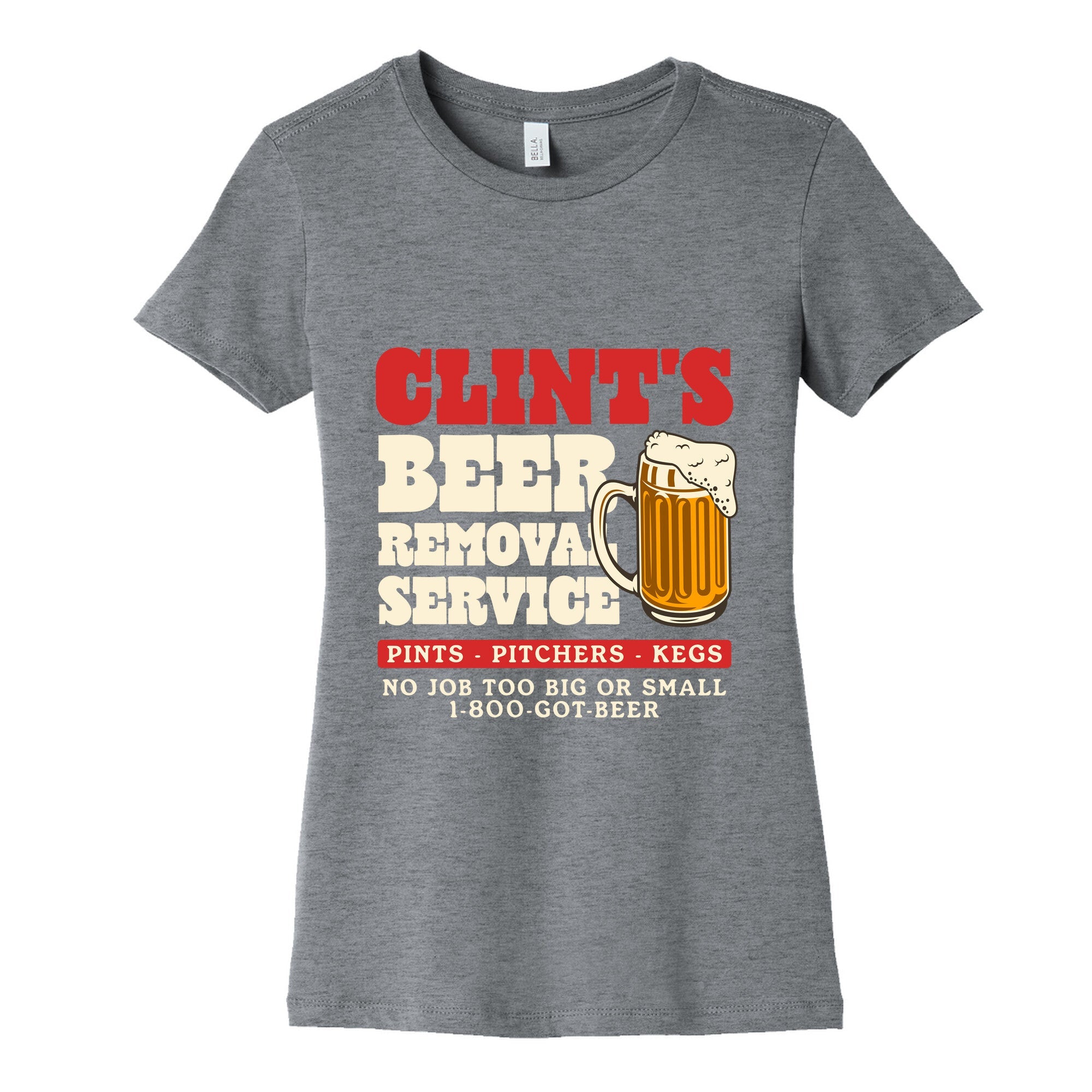 Clints Beer Removal Service Womens Cotton Tee