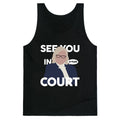 See You In Court Governor Janet Mills Tank Top