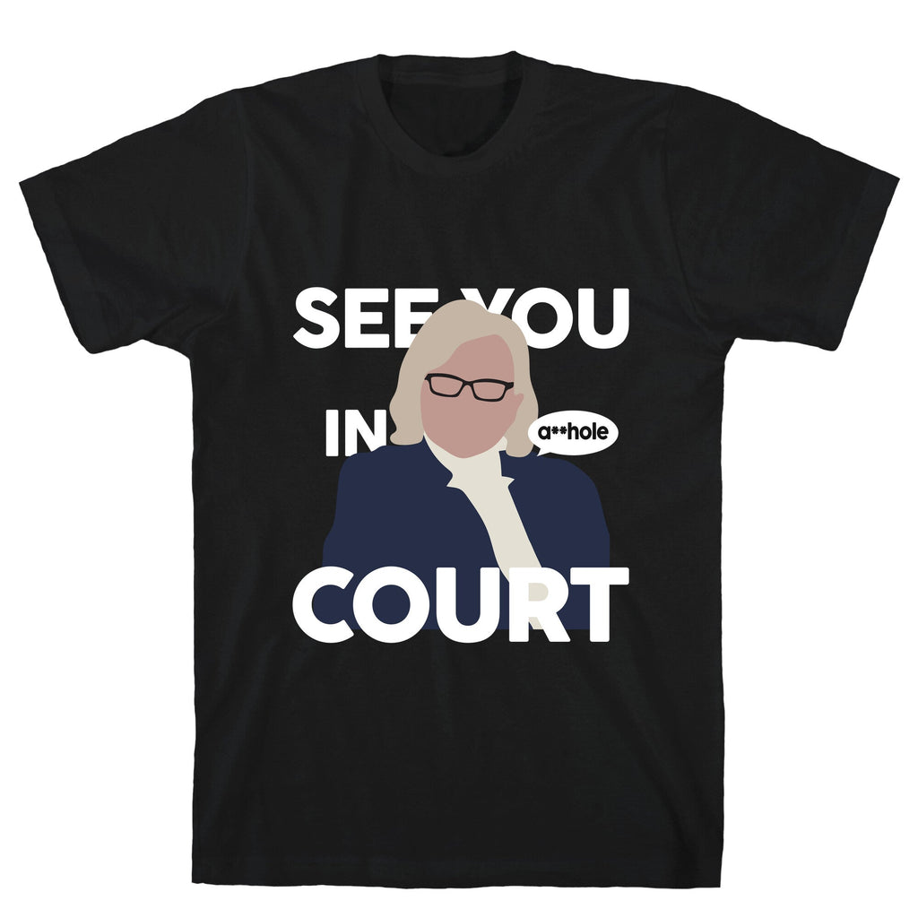 See You In Court Governor Janet Mills T-Shirt
