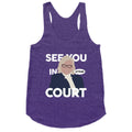 See You In Court Governor Janet Mills Racerback Tank