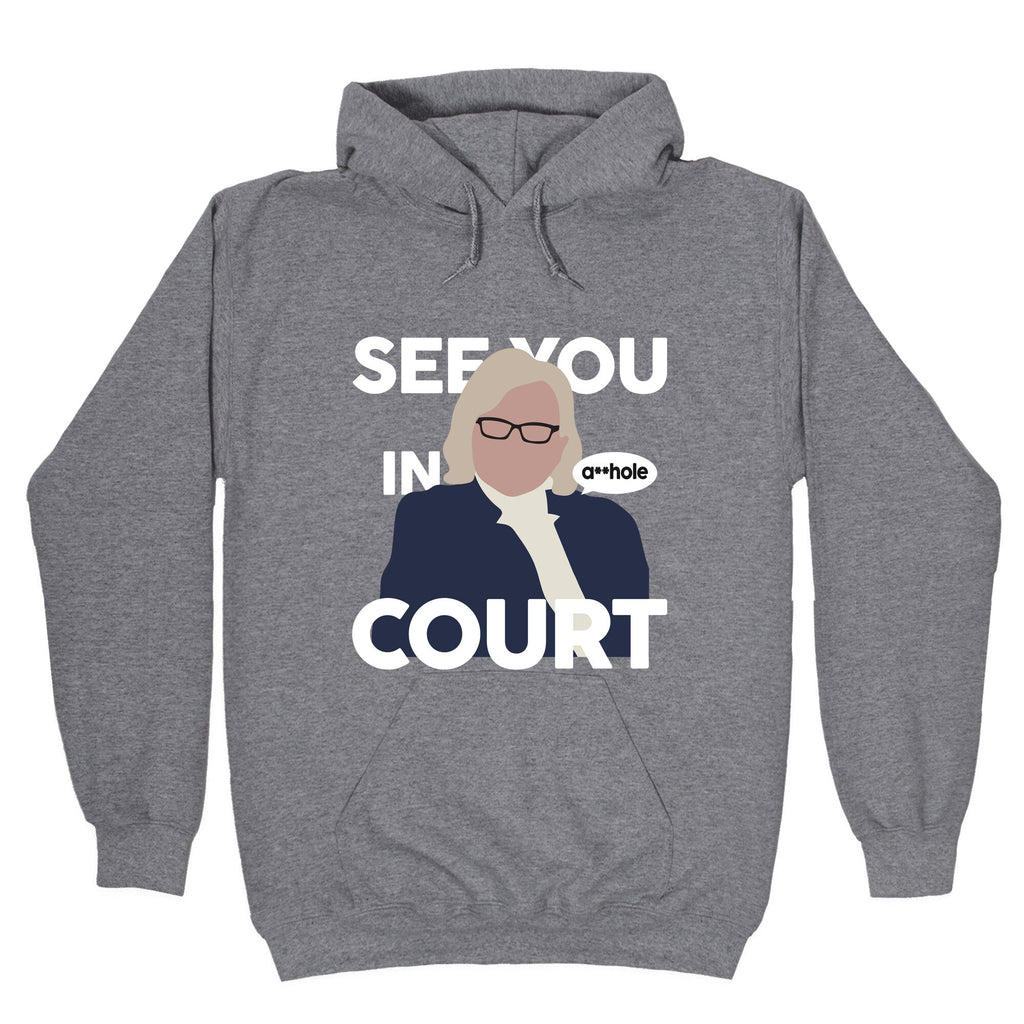 See You In Court Governor Janet Mills Hoodie