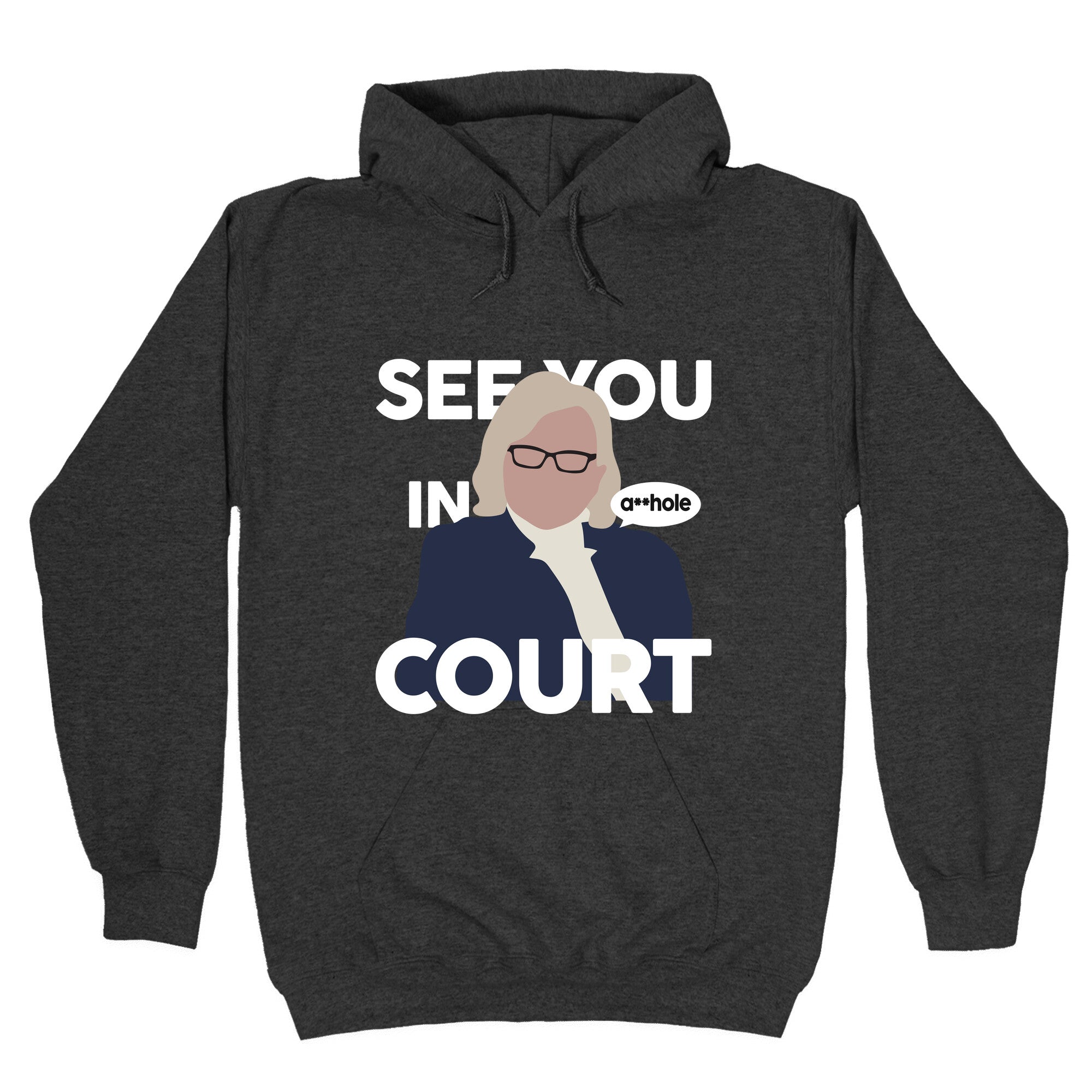 See You In Court Governor Janet Mills Hoodie