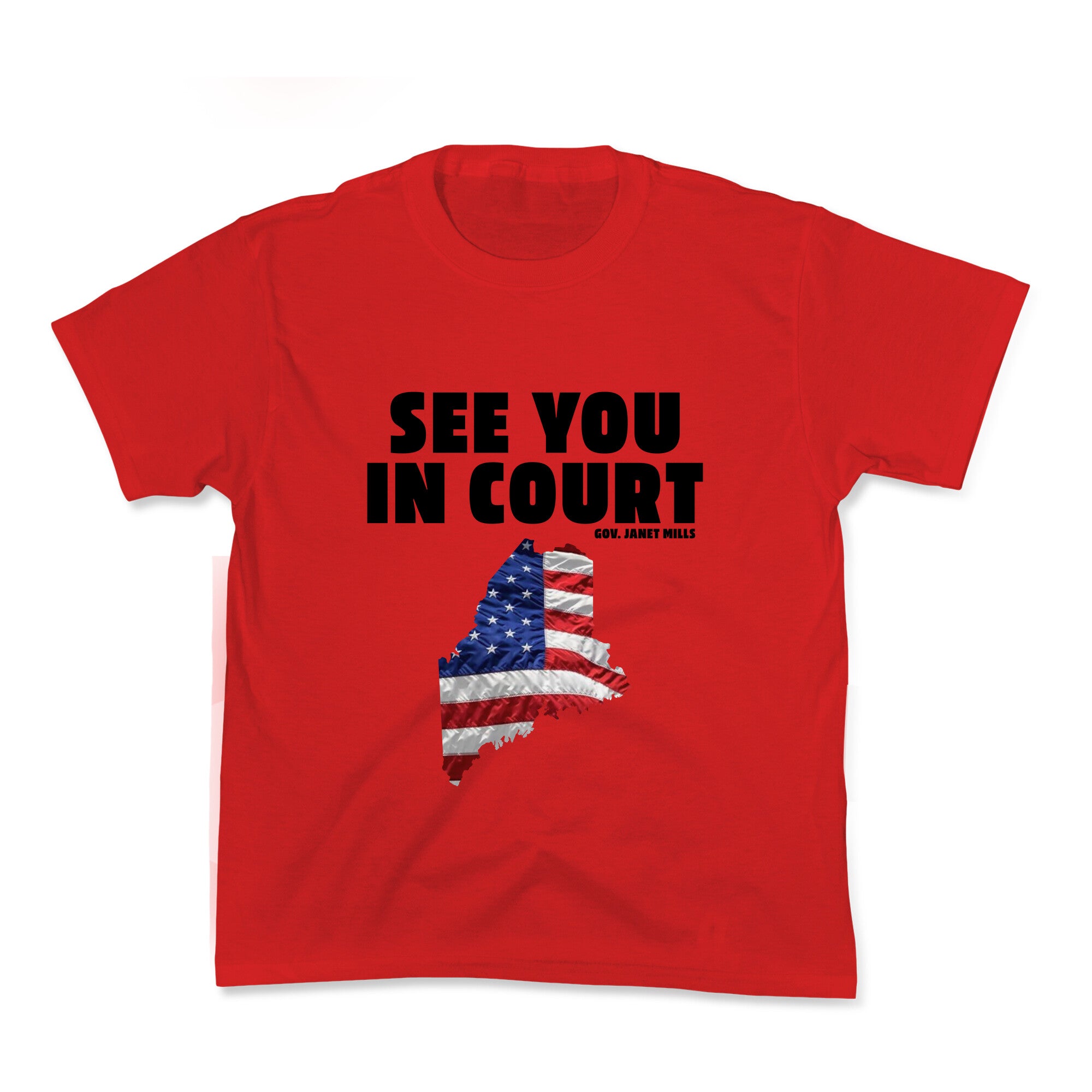 See You In Court Gov Janet Mills Kids Tee