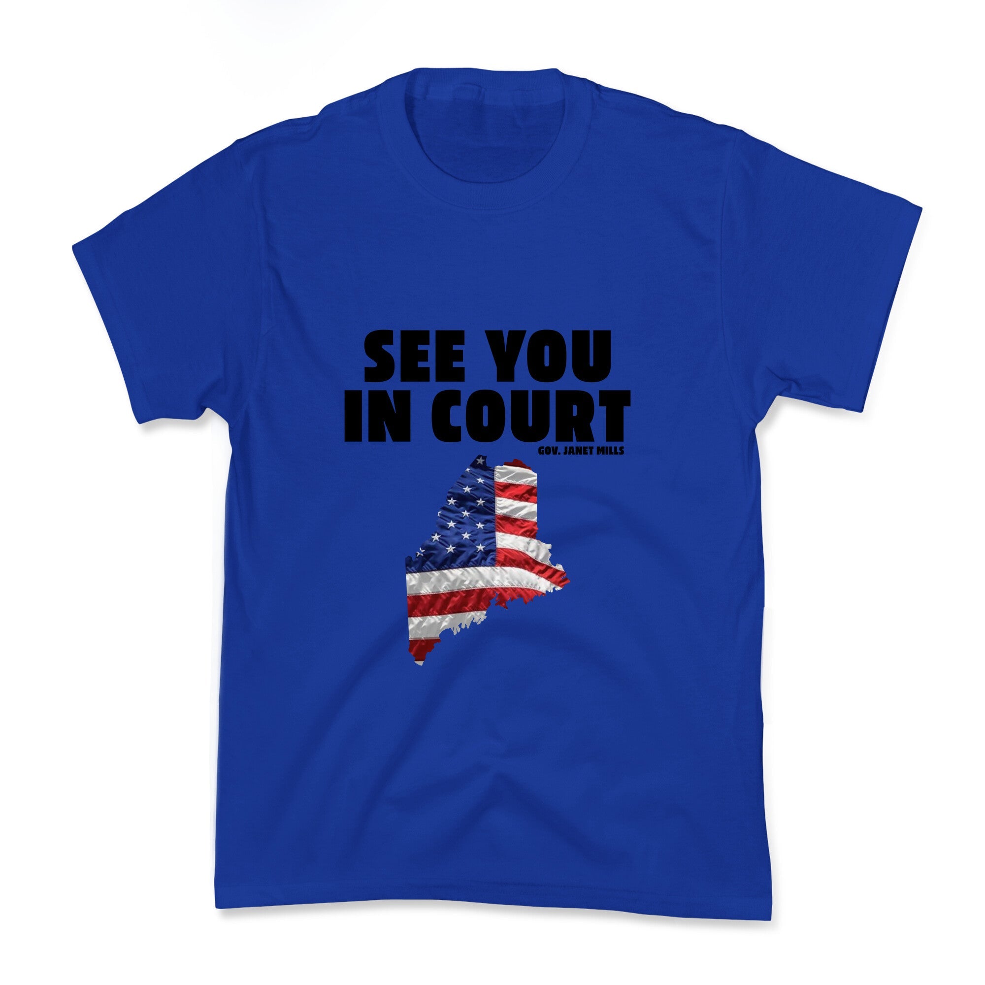 See You In Court Gov Janet Mills Kids Tee