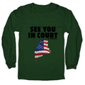See You In Court Gov Janet Mills Longsleeve Tee