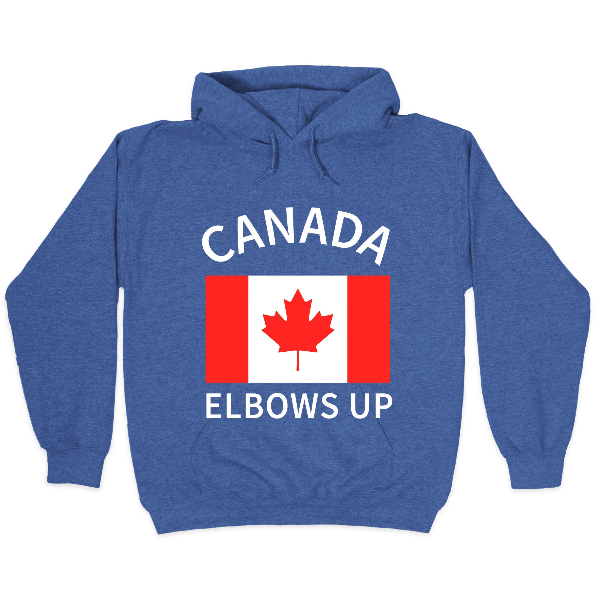 Elbows Up Canada Hoodie