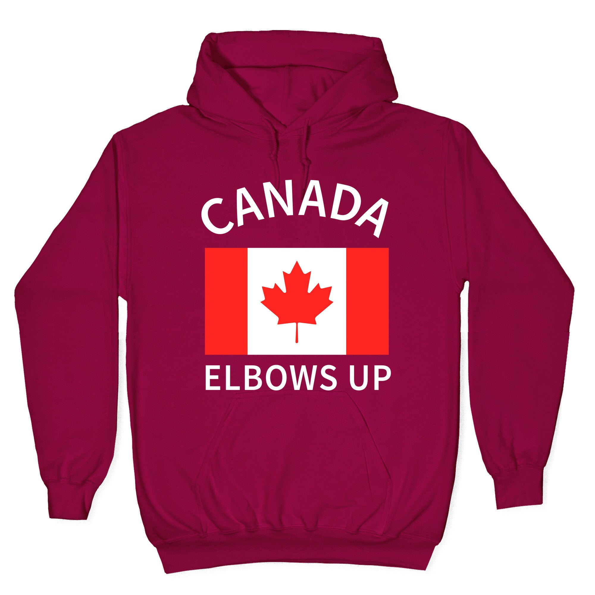 Elbows Up Canada Hoodie