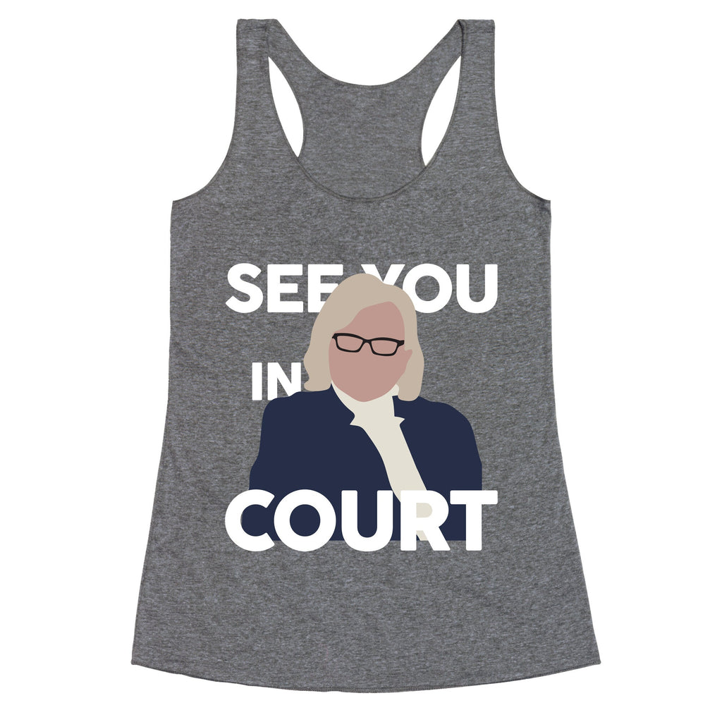 Governor Janet Mills See You In Court  Racerback Tank