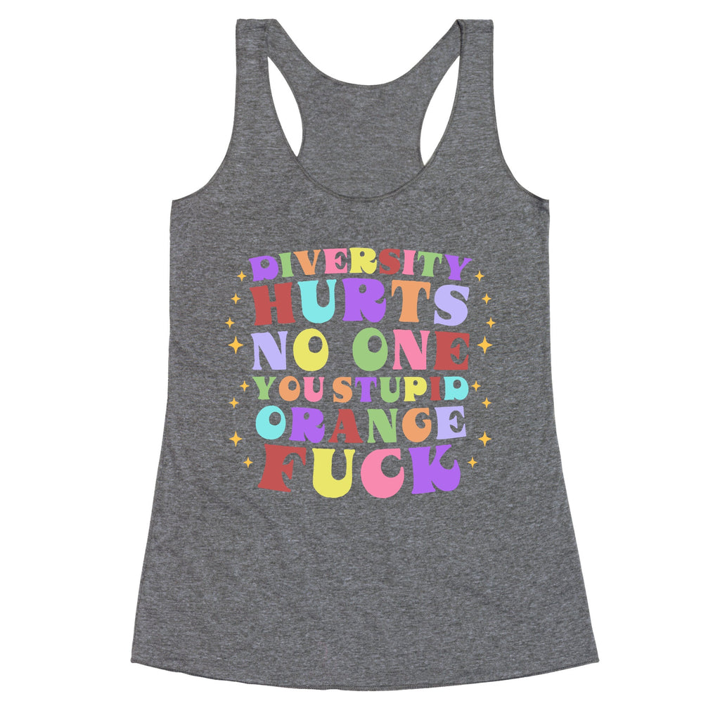 Diversity Hurts No One Racerback Tank