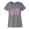 I Dont Care If You Are Straight Womens Cotton Tee