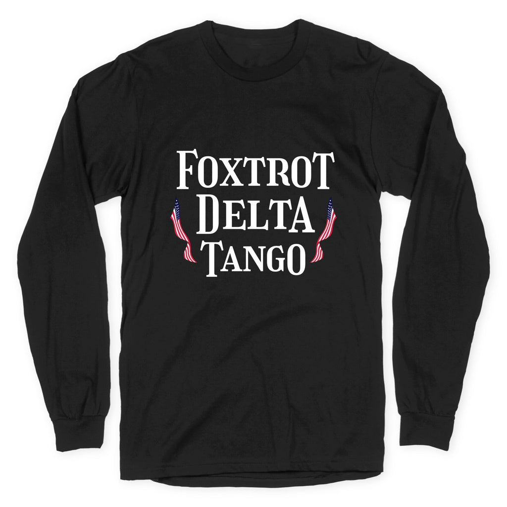 Foxtrot Delta Tango Longsleeve Tee