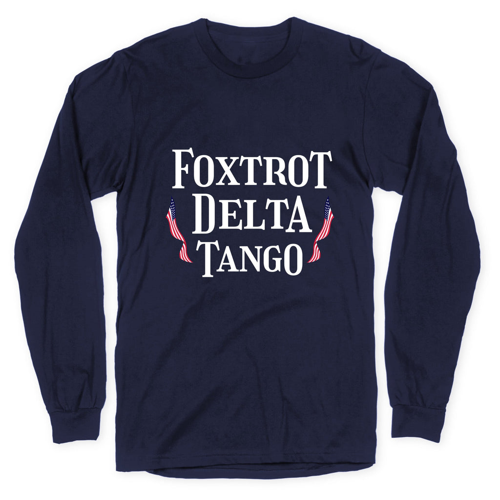 Foxtrot Delta Tango Longsleeve Tee