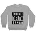 FDT Foxtrot Delta Tango Crewneck Sweatshirt