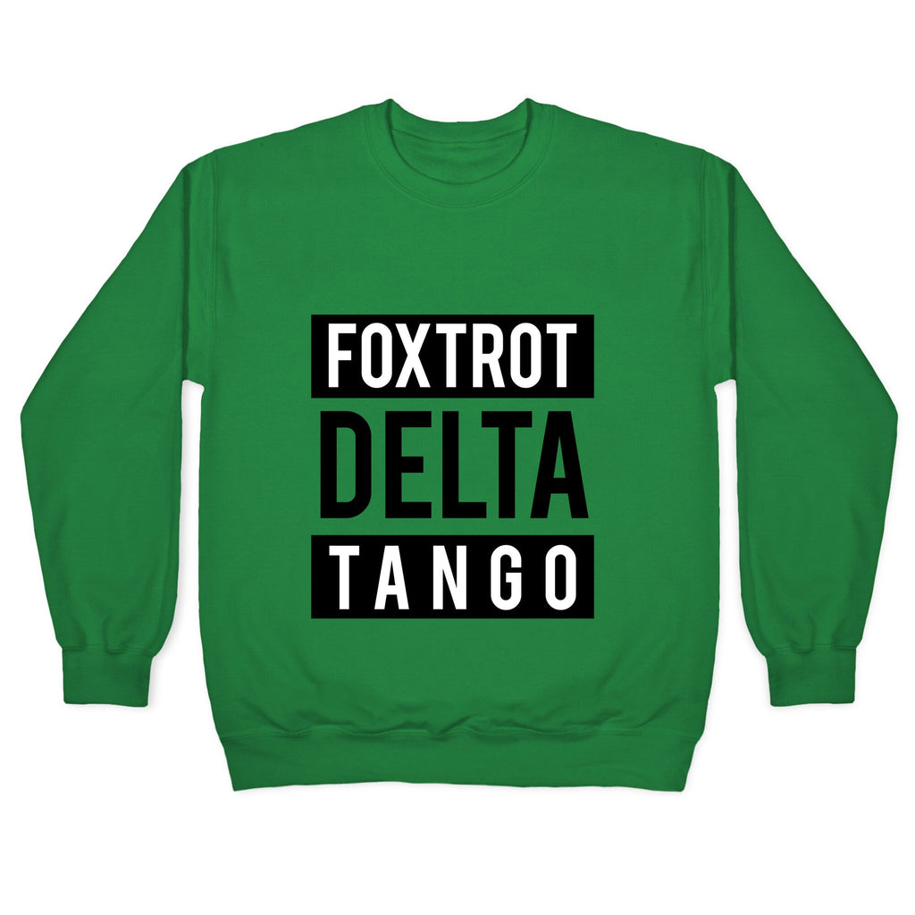 FDT Foxtrot Delta Tango Crewneck Sweatshirt