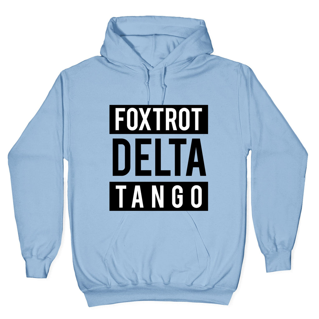 FDT Foxtrot Delta Tango Hoodie