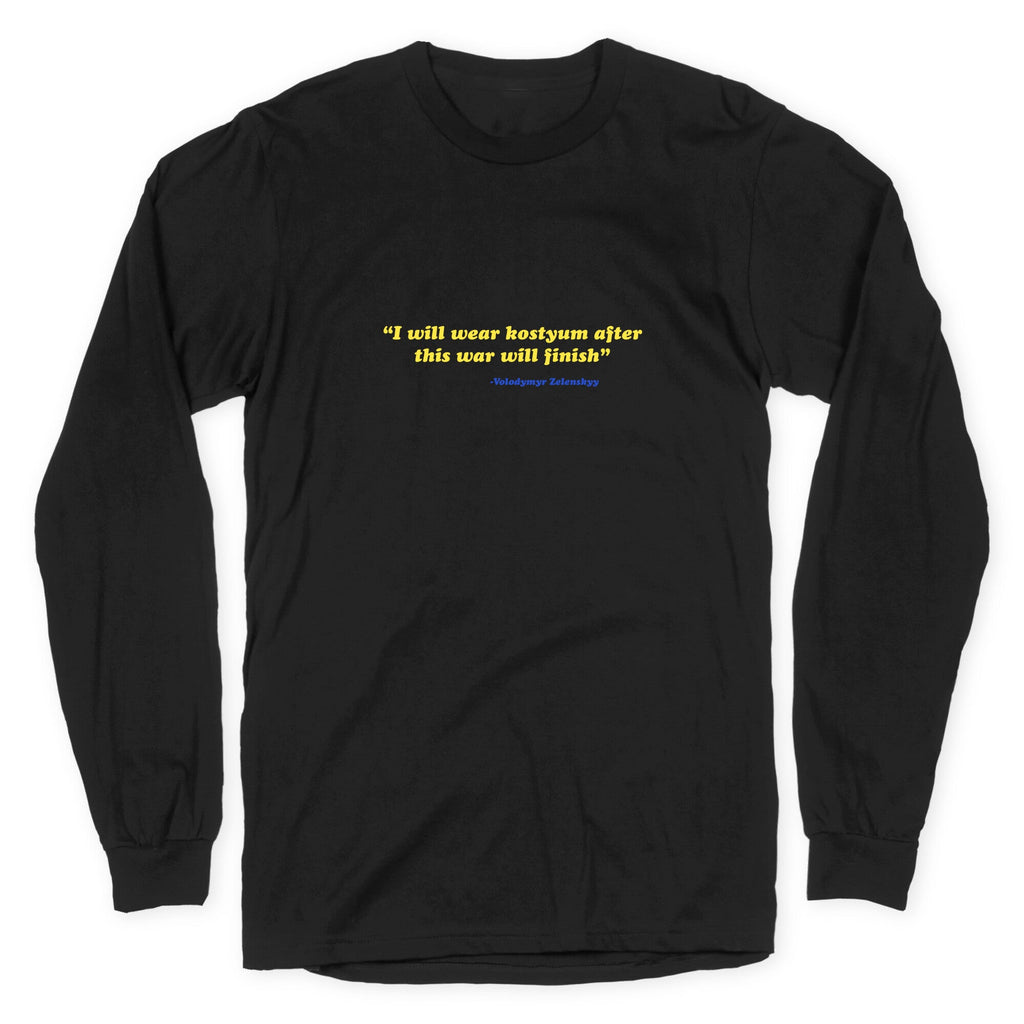 Zelensky Costume Quote Longsleeve Tee
